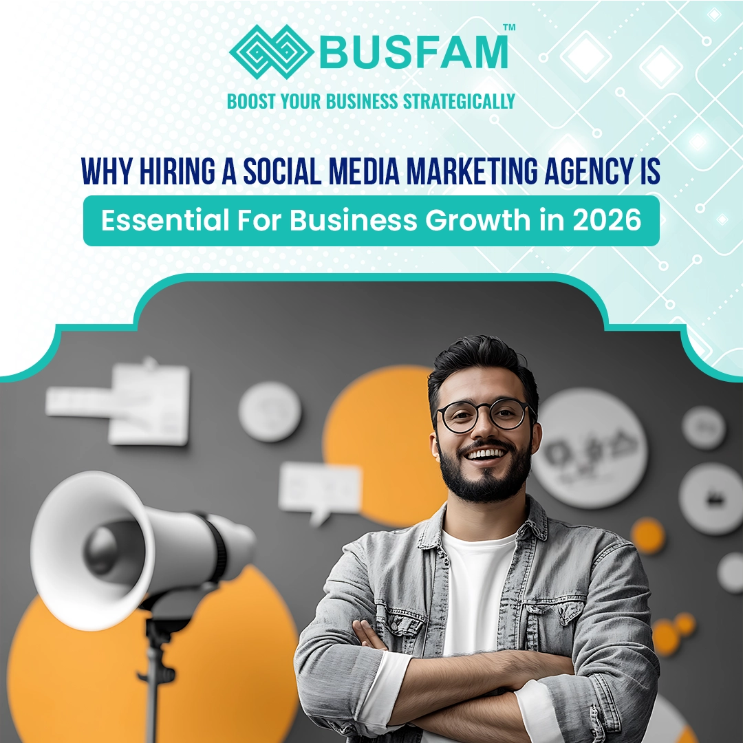 Why Hiring a Social Media Marketing Agency is Essential for Business Growth in 2026